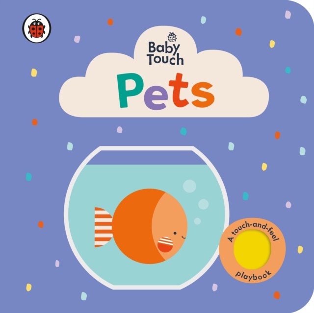 Baby Touch: Pets by Ladybird (Board book)