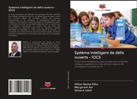 SystèMe Intelligent De DéFis Ouverts - Iocs Othon Bastos Filho (U. A.) Buch 2020