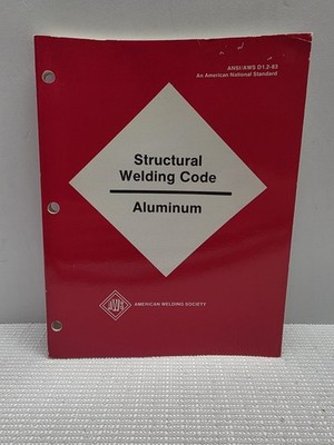 ANSI/AWS D1.2-83 Structural Welding Code Aluminum 1983 Vintage Manual