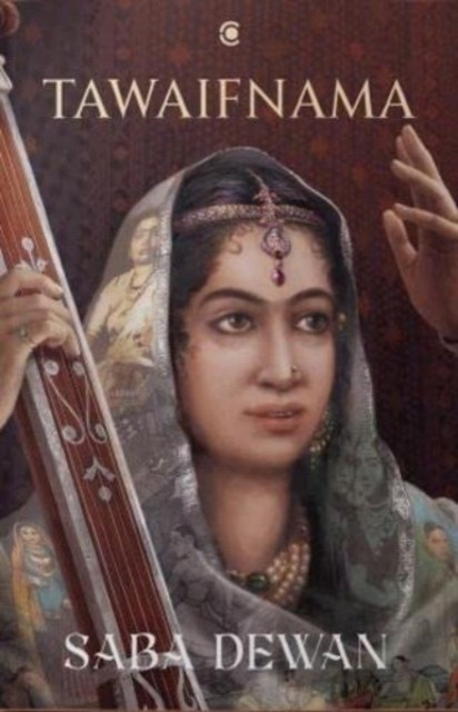 Tawaifnama by Saba Dewan (Paperback Book)