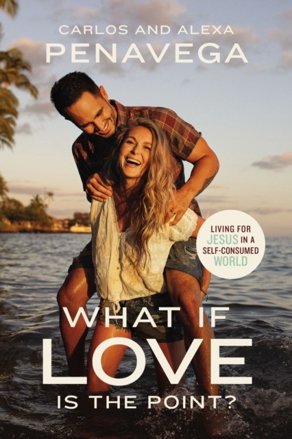What If Love Is the Point? by Alexa PenaVega (Hardback Book) - Image 4