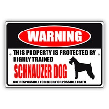 Warning This Property Is Protected By Trained Schnauzer Dog Aluminum Metal Sign