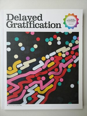 Delayed Gratification - Issue 32/2018 - englisches Magazin -ungelesen-neuwertig!