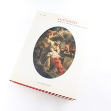 I Gandolfi: Affreschi, Dipinti, Bozzetti, Disegni Book by Prisco Bagni