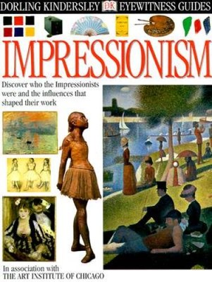 Eyewitness: Impressionism - Hardcover By Welton, Jude - GOOD