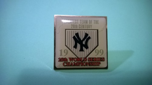 Pin "YANKEES 1999 EL MEJOR EQUIPO DEL SIGLO XX-25º SERIE MUNDIAL" "Hecho en China