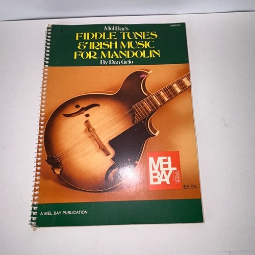 Mel Bay's Fiddle Tunes & Irish Music for Mandolin Songbook by Dan Gelo 1981