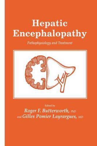 Experimental Biology and Medicine Ser.: Hepatic Encephalopathy : ...