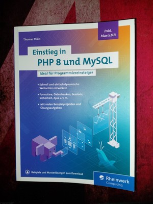 Einstieg in PHP 8 und MySQL Ideal für Programmiereinsteiger als PDF