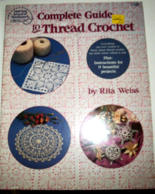 Complete Guide to Thread Crochet Pattern Book by Rita Weiss (1994 ...