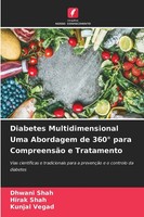 Dhwani Shah (U. A.) | Diabetes Multidimensional Uma Abordagem De 360° Para...