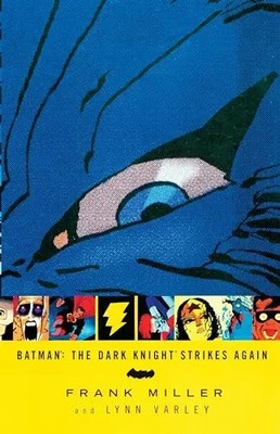Dark Knight Strikes Again by Todd Klein, Frank Miller and Lynn Varley (2004)
