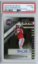 2025 Pro Set Metal Malik Washington Black Lava Rookie Auto #'D 6/7 PSA 7 POP 1