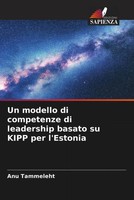 Anu Tammeleht | Un Modello Di Competenze Di Leadership Basato Su Kipp Per...