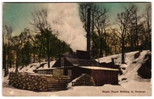 Maple Sugar Making in Vermont VT Sugar House Hand Colored Postcard