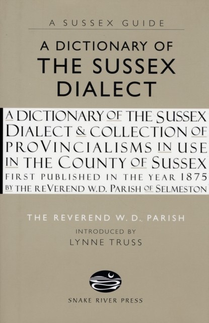 A Dictionary of the Sussex Dialect by W.D. Parish NEW - Image 2