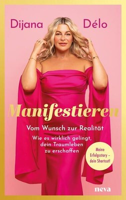 Manifestieren - BESTSELLER BÖRSENBLATT 2025: Vom Wunsch zur Realität - 1545149-2