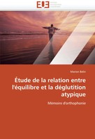 ÉTude De La Relation Entre L'éQuilibre Et La DéGlutition Atypique | Marion Belin