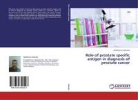 Role Of Prostate Specific Antigen In Diagnosis Of Prostate Cancer Abdelkarim Abd