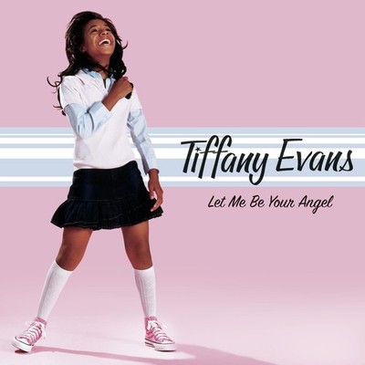 Tiffany Evans - Let Me Be Your Angel