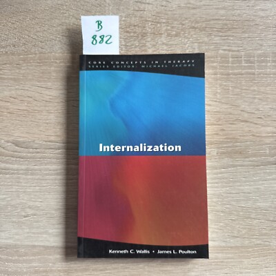 Internalization (Core Concepts in Therapy) by Wallis