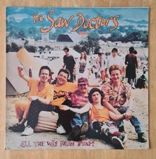 The Saw Doctors All The Way From Tuam 1992 Solid Records 1st press