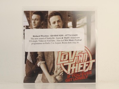 LOVE AND THEFT IF YOU EVER GET LONELY (H1) 1 Track Promo CD Single including Pic
