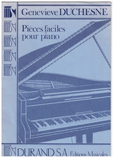 GENEVIEVE DUCHESNE PIECES FACILS POUR PIANO DURAND MUSIC BOOK BRAND NEW ON SALE