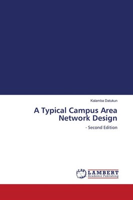 Kalamba Datukun | A Typical Campus Area Network Design | Taschenbuch | Englisch