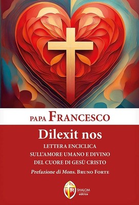 Bruno Forte Fra Dilexit nos. Lettera enciclica sull'amore umano e d (Paperback)