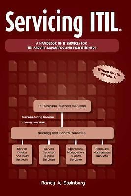 Servicing ITIL: A Handbook of IT Services for ITIL Managers and Practitioners