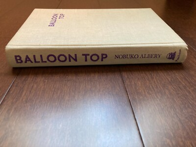 NOBUKO ALBERY ~ BALLOON TOP ~ 1ST/1ST SIGNED/SKETCHED HBDJ ~ POST