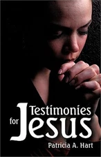 Testimonies for Jesus (Paperback or Softback)