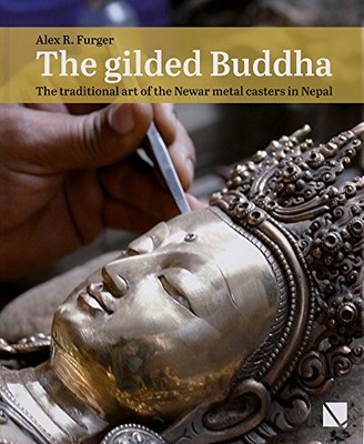 THE GILDED BUDDHA: THE TRADITIONAL ART OF THE NEWAR METAL By Alex R. NEW