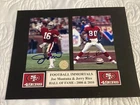 Joe Montana ,Jerry Rice Autographed signed 5x7 Photo In a 8x10 Matt with COA.HOF