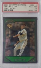 2007 Bowman Chrome Draft Picks #BDP11 Tim Lincecum Rookie RC PSA 10