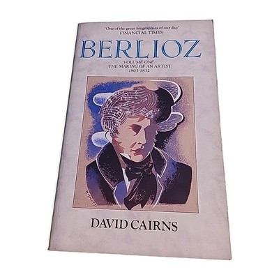 Berlioz Volume One David Cairns 1990 Paperback Book