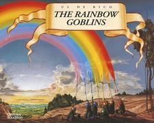 The Rainbow Goblins by Ul De Rico (English) Hardcover Book