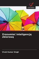 Vivek Kumar Singh | Zrozumie¿ Inteligencj¿ Zbiorow¿ | Taschenbuch | Polnisch