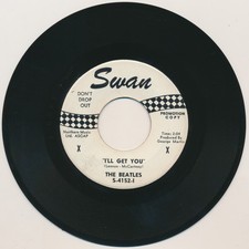 Beatles VERY RARE 1963 U.S. SWAN RECORDS 'I'LL GET YOU' 1 SIDED PROMOTIONAL 45!