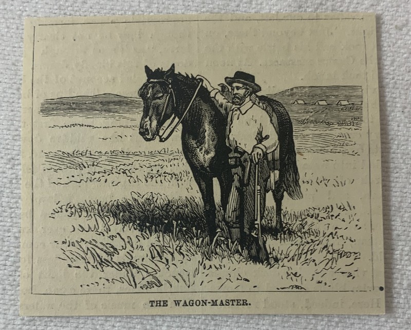 small 1880 magazine engraving~ THE WAGON MASTER