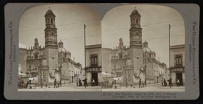 Photo:San Hipolito, begun in 1599, City of Mexico, 1906
