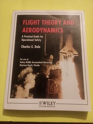 Flight Theory And Aerodynamics: A Practical Guide for Operational Safety