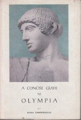 A Concise Guide to Olympia. Photographs by Paul Mylof, unless otherwise stated.