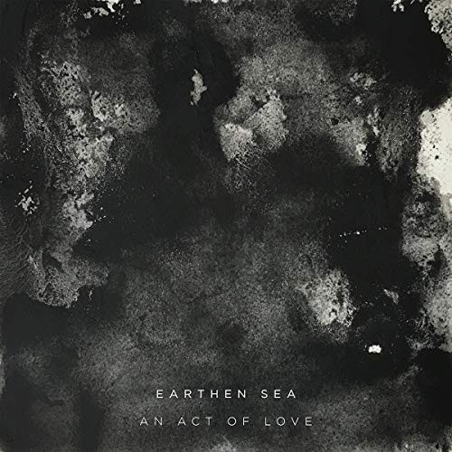 Earthen Sea An Act of Love CD KRANK208 NEW