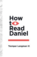 How To Read Daniel Tremper Longman Iii Taschenbuch How To Read Series Englisch