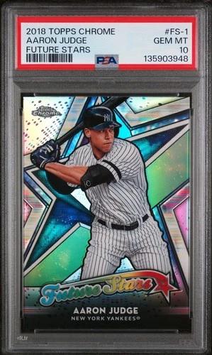 2018 TOPPS CHROME FUTURE STARS FS-1 AARON JUDGE PSA 10 GEM