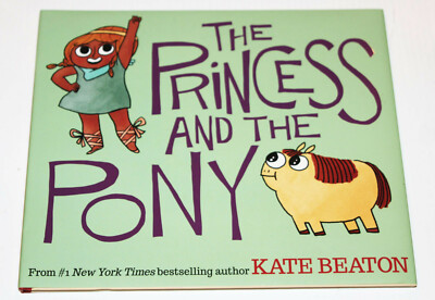 Beaton Kate - The Princess And The Pony - Children's HC Book w/ DJ