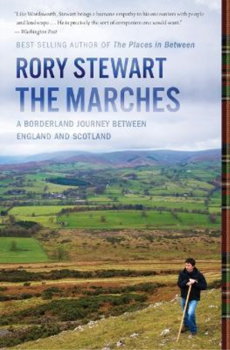Rory Stewart The Marches (Tascabile)