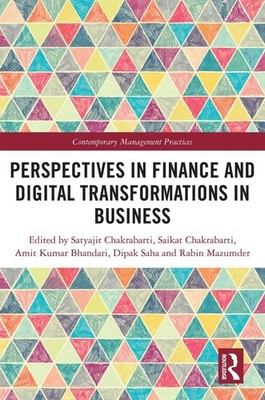 Perspectives in Finance and Digital Transformations in Business by Satyajit Chak
